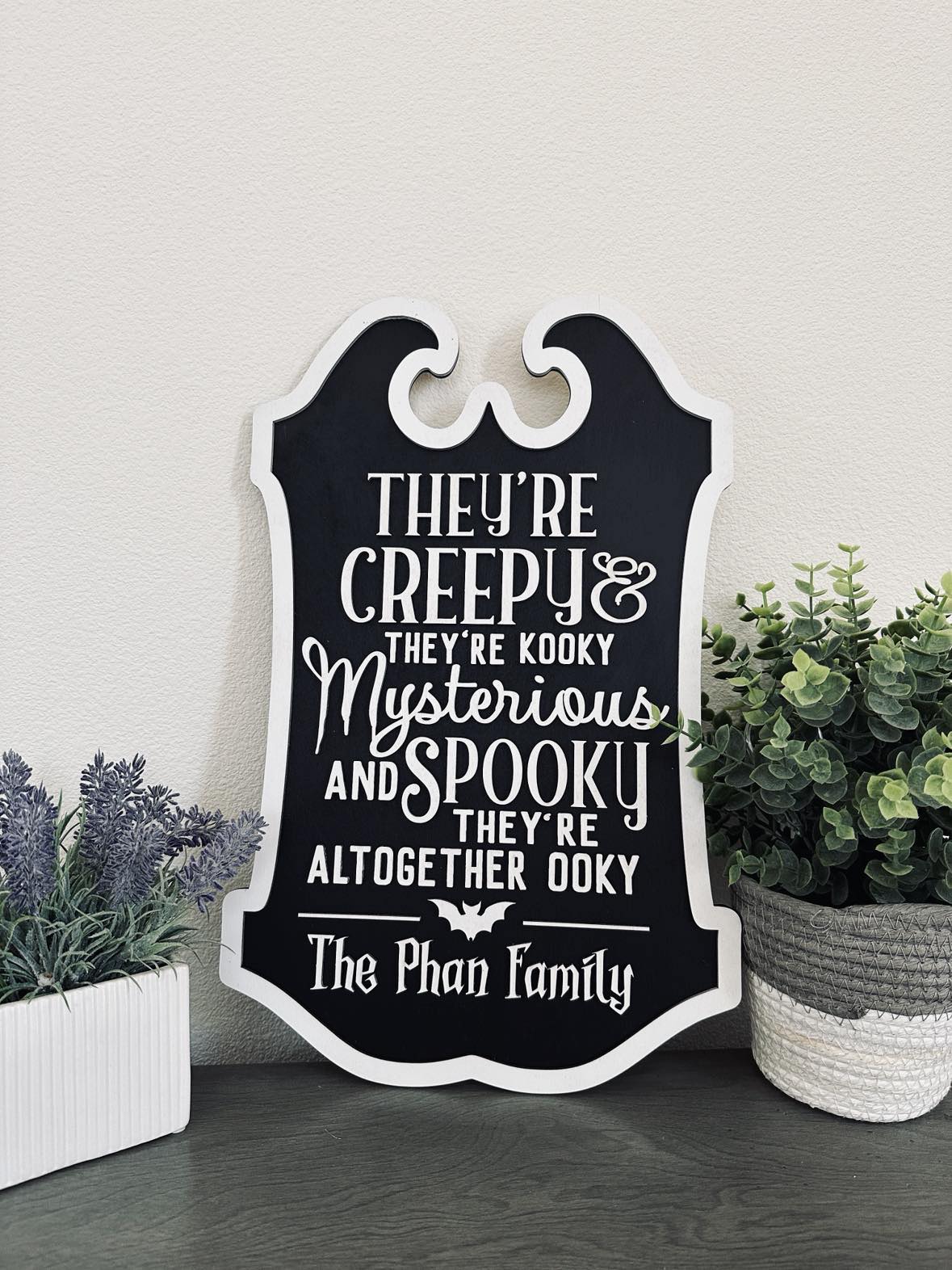 Creepy Spooky Family Sign