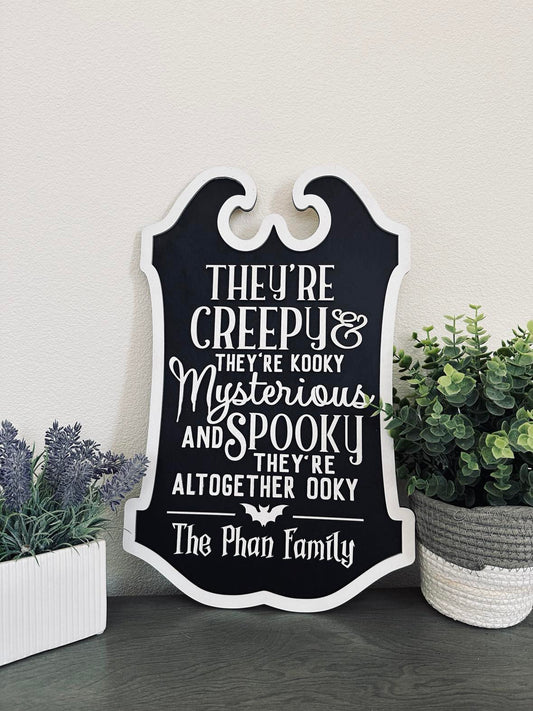 Creepy Spooky Family Sign
