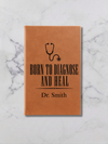Personalized Doctor Leatherette Journal